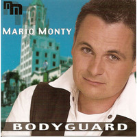 Mario Monty - Bodyguard
