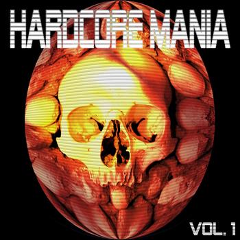 Various Artists - Hardcore Mania, Vol. 1 (Explicit)