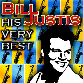 Bill Justis - His Very Best