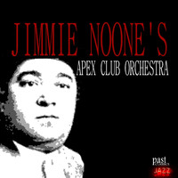 Jimmie Noone's Apex Club Orchestra - Jimmie Noone's Apex Club Orchestra
