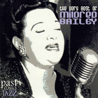 Mildred Bailey - The Very Best Of Mildred Bailey