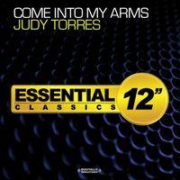 Judy Torres - Come Into My Arms