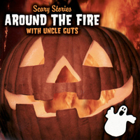 Grim Reaper Players - Scary Stories: Around the Fire with Uncle Guts