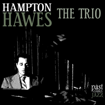 Hampton Hawes - The Trio