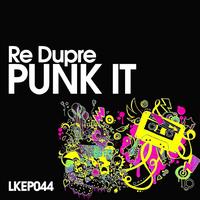 Re Dupre - Punk It