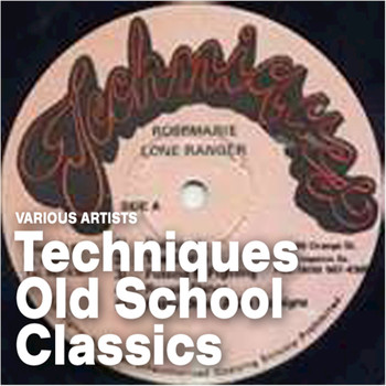 Various Artists - Techniques Old School Classics