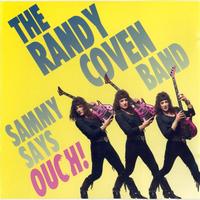 Randy Coven - Sammy Says Ouch