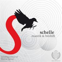 Mantik & BitShift - Schelle EP