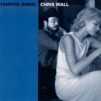 Chris Wall - Tainted Angel