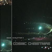 Eban Schletter - Eban Schletter's Cosmic Christmas
