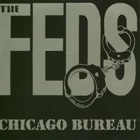 The Feds - Chicago Bureau