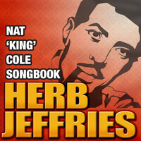 HERB JEFFRIES - Nat "King" Cole Songbook