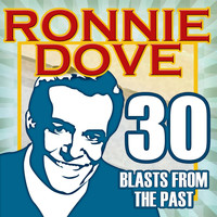 Ronnie Dove - 30 Blasts From The Past