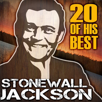 Stonewall Jackson - 20 Of His Best
