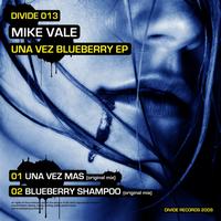 Mike Vale - Una Vez Blueberry - EP