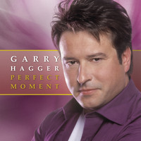 Garry Hagger - Perfect Moment