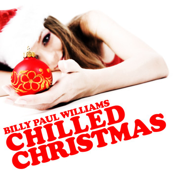 Billy Paul Williams - A Chilled Christmas