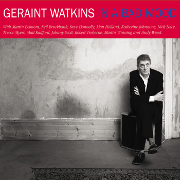 Geraint Watkins - In a Bad Mood