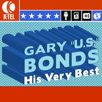 Gary U.S. Bonds - His Very Best (Rerecorded Version)