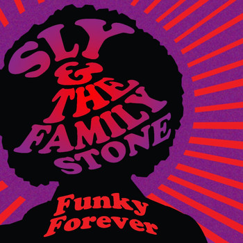 Sly & The Family Stone - Funky Forever