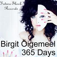 Birgit Õigemeel - 365 Days