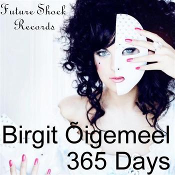 Birgit Õigemeel - 365 Days