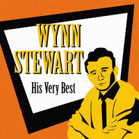 Wynn Stewart - His Very Best