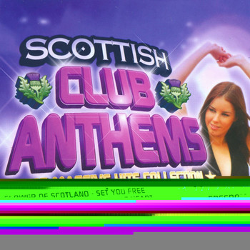 Micky Modelle - Scottish Club Anthems - The Massive Hits Collection