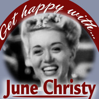 June Christy - Get Happy With June Christy