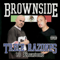 Brownside, Wicked & Toker - Trese Razones/13 Reasons (Explicit)