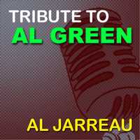 Al Jarreau - Tribute To Al Green