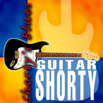 Guitar Shorty - Shorty's Blues