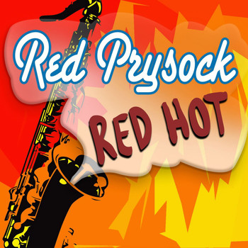 Red Prysock - Red Hot