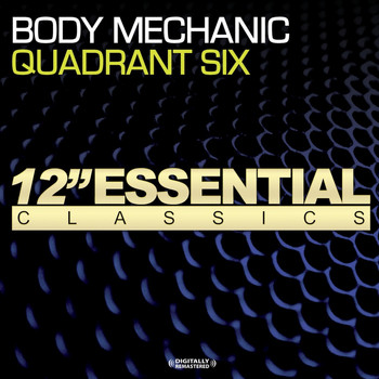 Quadrant Six - Body Mechanic