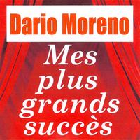Dario Moreno - Mes plus grands succès