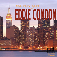 Eddie Condon - The Very Best Of Eddie Condon