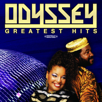 Odyssey - Greatest Hits (Digitally Remastered)