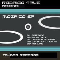 Rodrigo True - Mozaico Ep
