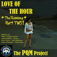 The PQM Project - Love Of The Hour - The Remixes Part 2