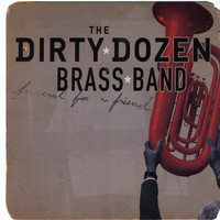 The Dirty Dozen Brass Band - Funeral for a Friend