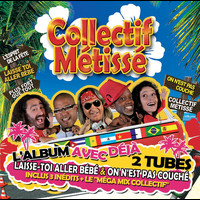 Collectif Métissé - Collectif Metissé (New Version)