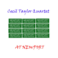 Cecil Taylor Quartet - At Newport