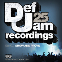 Various Artists - Def Jam 25, Vol. 23 - Show And Prove (Explicit Version)