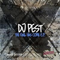 Dj Pest - The King Has Come EP (Explicit)