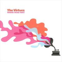 The Virtues - Where Were You?
