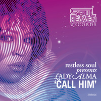 Restless Soul - Call Him