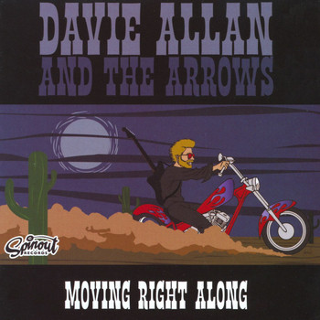 Davie Allan & The Arrows - Moving Right Along