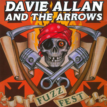 Davie Allan & The Arrows - Fuzz Fest