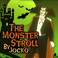 Jocko - The Monster Stroll