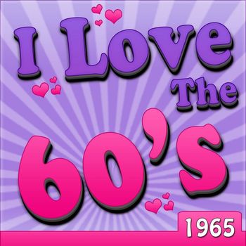 Various Artists - I Love The 60's - 1965